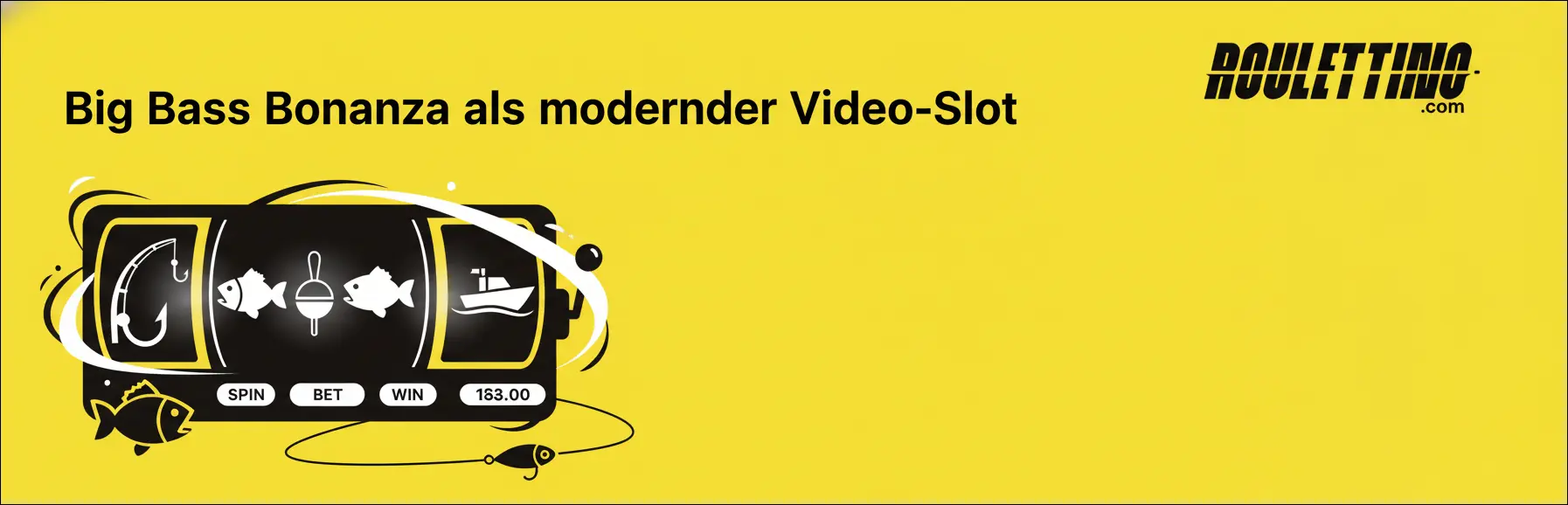 Big Bass Bonanza als moderner Video-Slot