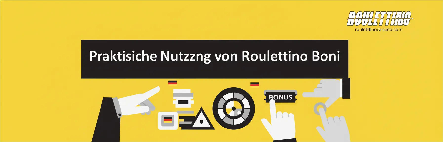 Praktische Nutzung von Roulettino Boni