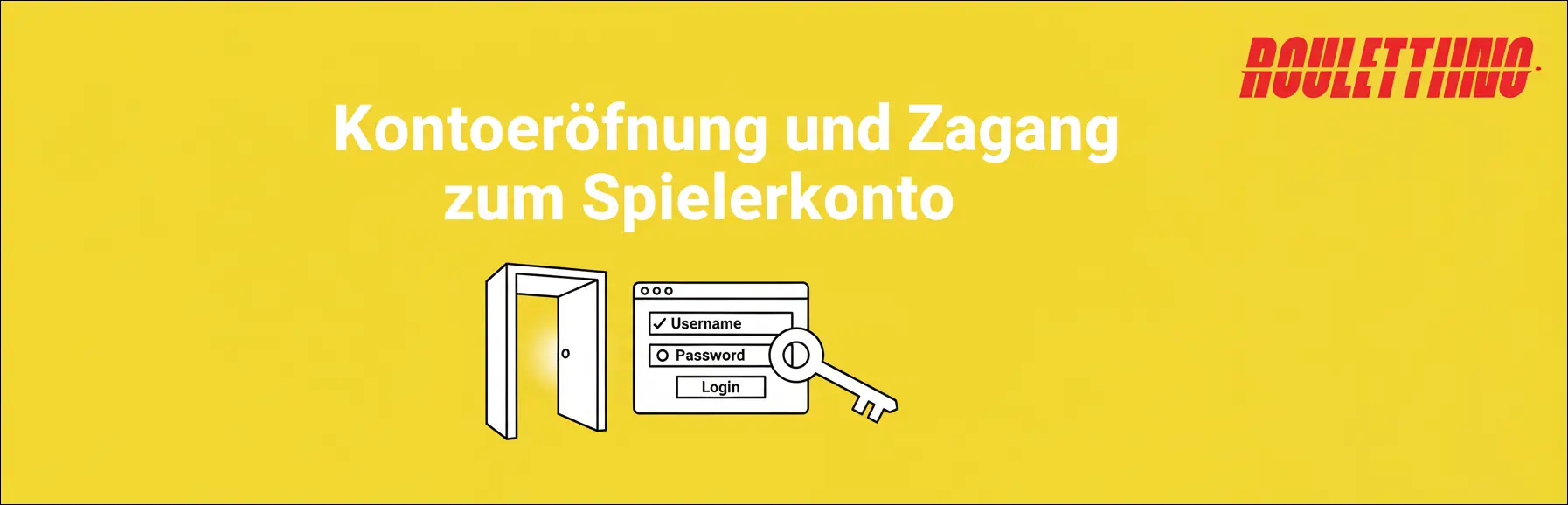 Kontoeröffnung und Zugang zum Spielerkonto