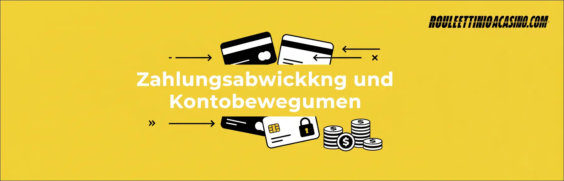 Zahlungsabwicklung und Kontobewegungen