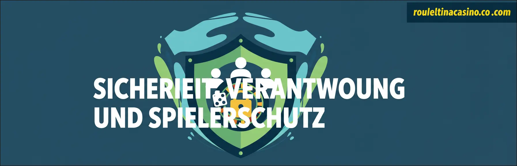 Sicherheit, Verantwortung und Spielerschutz