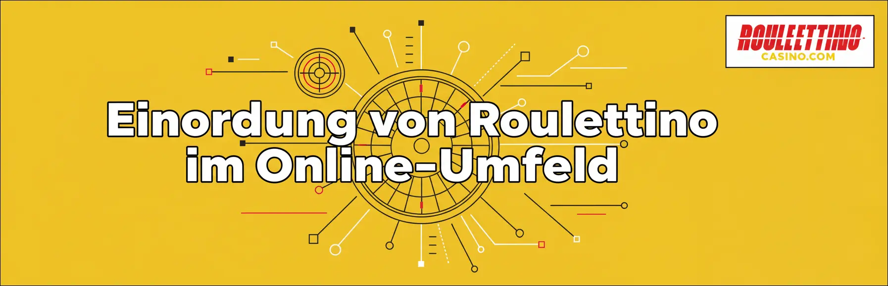 Einordnung von Roulettino im Online-Umfeld