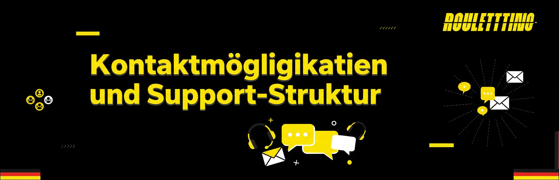 Kontaktmöglichkeiten und Support-Struktur