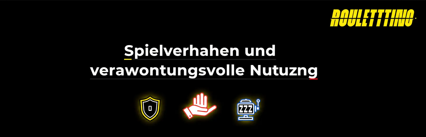 Spielverhalten und verantwortungsvolle Nutzung